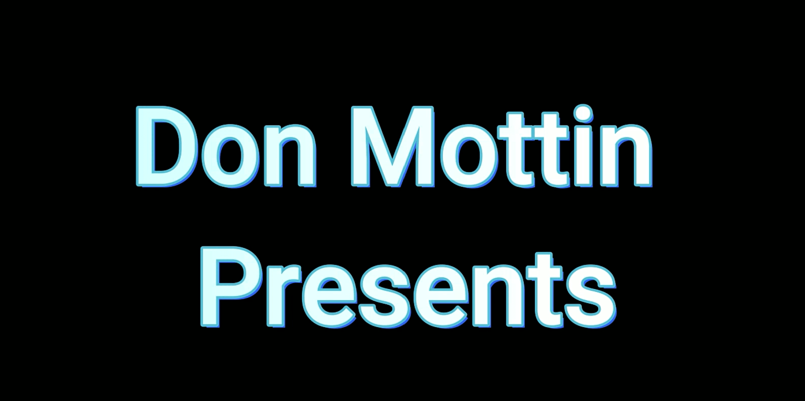 Don Mottin Presents