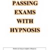 Passing Exams with Hypnosis