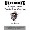 The Ultimate Stage Show Training Course